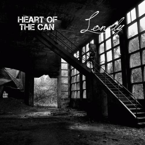 Lonely : Heart of the Can & Lonely